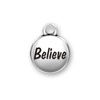 Inspiration Round Domed Affirmation Message Believe Sterling Silver Word Charm