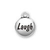 Inspiration Round Domed Affirmation Message Laugh Sterling Silver Word Charm